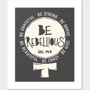 feminist sorority - feminism be rebellious Posters and Art